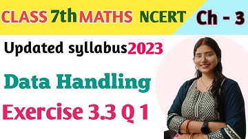 Q 1 , Ex 3.3 - Data Handling - Chapter 3 - Class 7th NCERT | maths new syllabus 2023