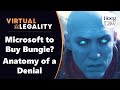 Microsoft to Buy Bungie? When is a Denial Not Really a Denial? (VL314)