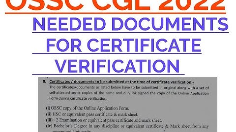 OSSC CGL NEEDED DOCOMENTS FOR CERTIFICATE VERIFICATION / WIFI ODISHA