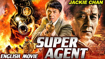 Jackie Chan in SUPER AGENT - Hollywood English Movie | Show Lo | Blockbuster Action Movie In English