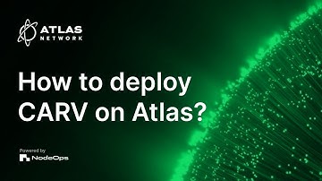 Deploying CARV Verifier Node on Atlas Network | Powered by NodeOps