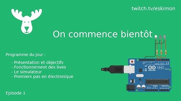 Tuto Live Arduino épisode 1 : Présentation et premiers pas