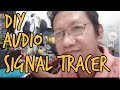 Diy audio signal tracer