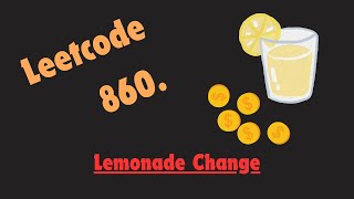 Leetcode 860 - Lemonade Change - Python
