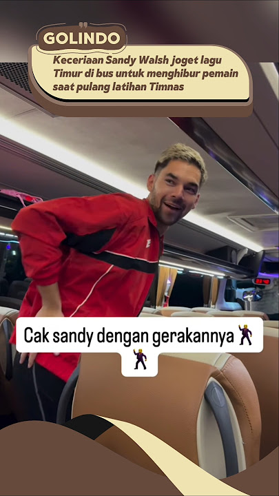 Sandy Walsh's action of dancing excitedly on the bus after the official training of the National ...