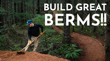 BUILD GREAT BERMS!! THE ULTIMATE GUIDE FOR MTB AND BMX