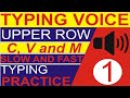 Typing Voice of C, V and M