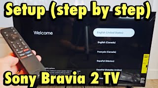 Sony BRAVIA 2 II TV: How to Setup (step by step)