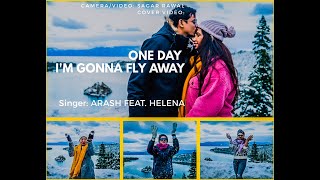 Arash Feat Helena - One Day | One Day I'm gonna fly away | Lake Tahoe : Snow fall 2019