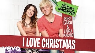 Ross Lynch, Laura Marano - I Love Christmas (Audio) chords