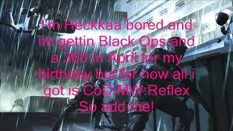 Call of Duty Reflex Wii Friend Code ADD ME!!