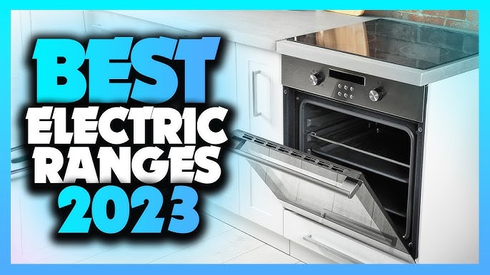 The 5 Best Electric Stoves and Ranges of 2024