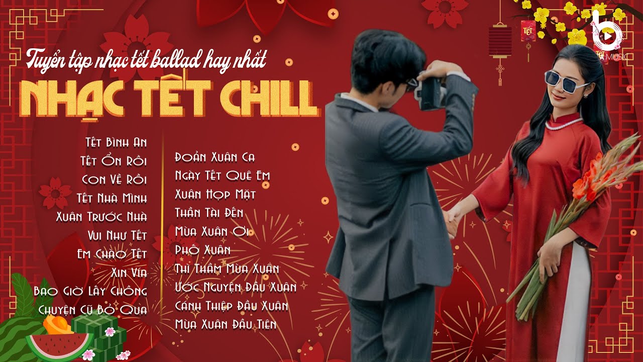 Tết Ổn Rồi, Con Về Rồi, Tết Nhà Mình - Tuyển Tập Nhạc Tết Chill 2026 - Nhạc Nghe Đón Tết Bính Ngọ