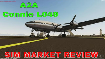 Sim Market Review | A2A | Constellation L049 | FULL FLIGHT