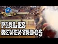 Piales REVENTADOS - Reatas Reventadas - IV Campeonato Centenario 2020