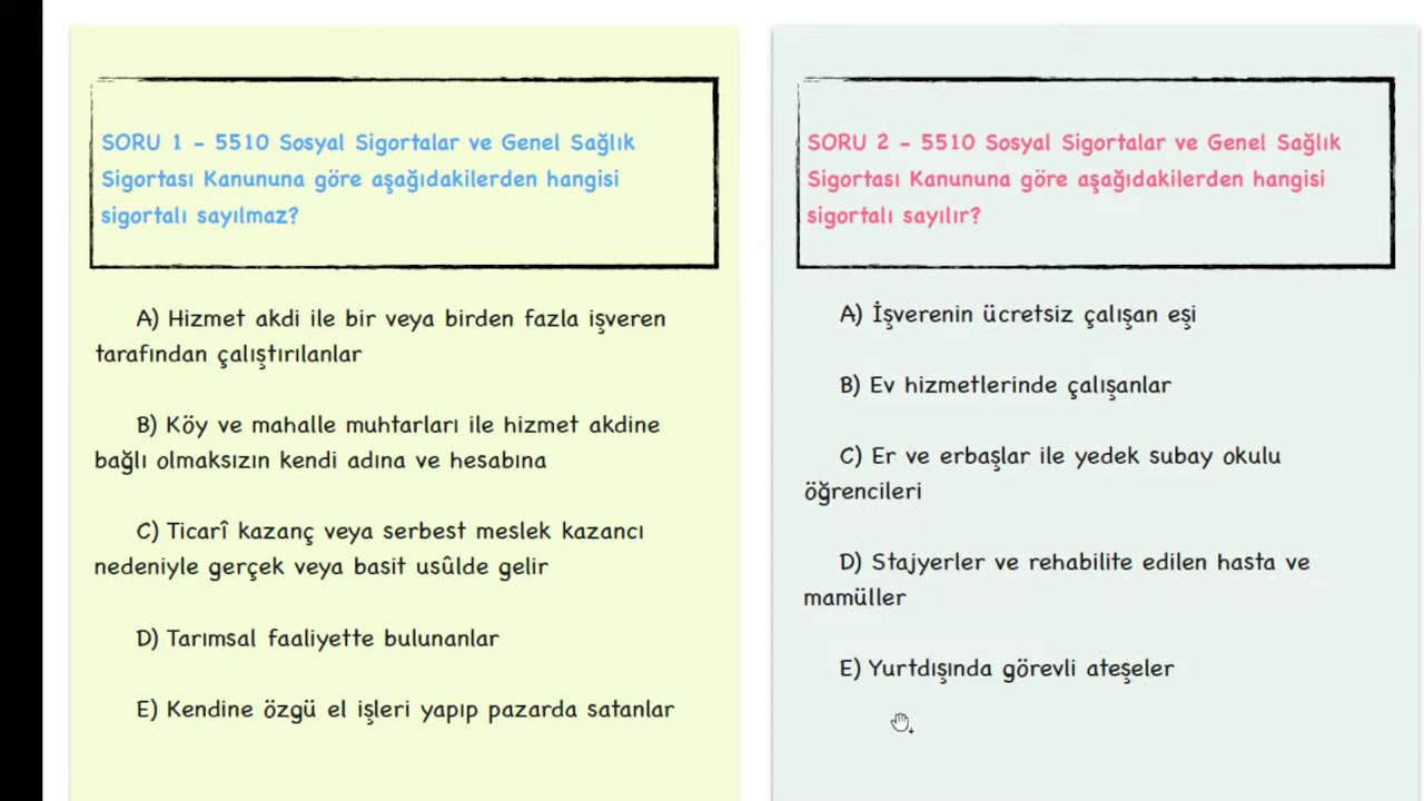 SORU KAMPI - 5510 SAYILI SOSYAL SİGORTA VE GENEL SAĞLIK SİGORTASI KANUNU