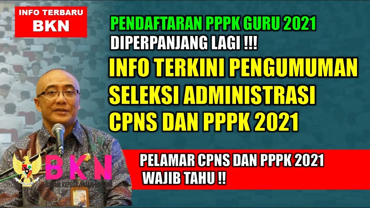 UPDATE !! PENGUMUMAN HASIL SELEKSI ADMINISTRASI CPNS & P3K 2021