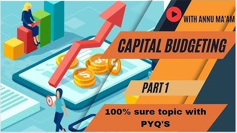#1 Capital Budgeting (Introduction)  - Financial Management ~ NTA NET & All Commerce Exam