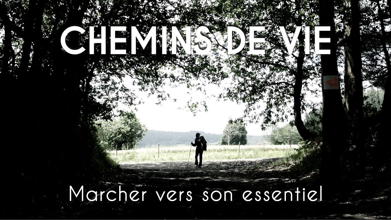 Chemins de Vie, Marcher vers son Essentiel / Bandeannonce