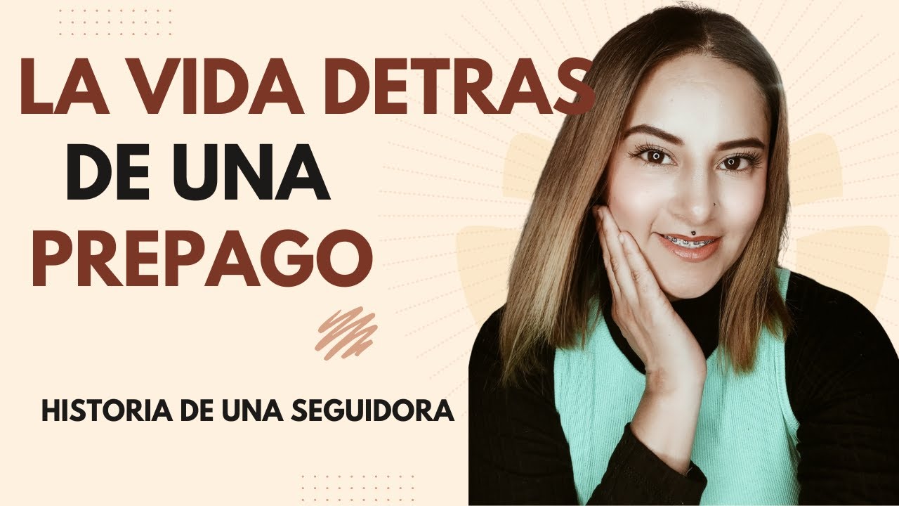 LA VIDA DETRAS DE UNA PREPAGO, HISTORIA DE UNA SEGUIDORA LAURENTLUCIANA