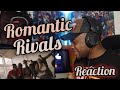 WANGECHI X WAKADINALI - ROMANTIC RIVALS |REACTION