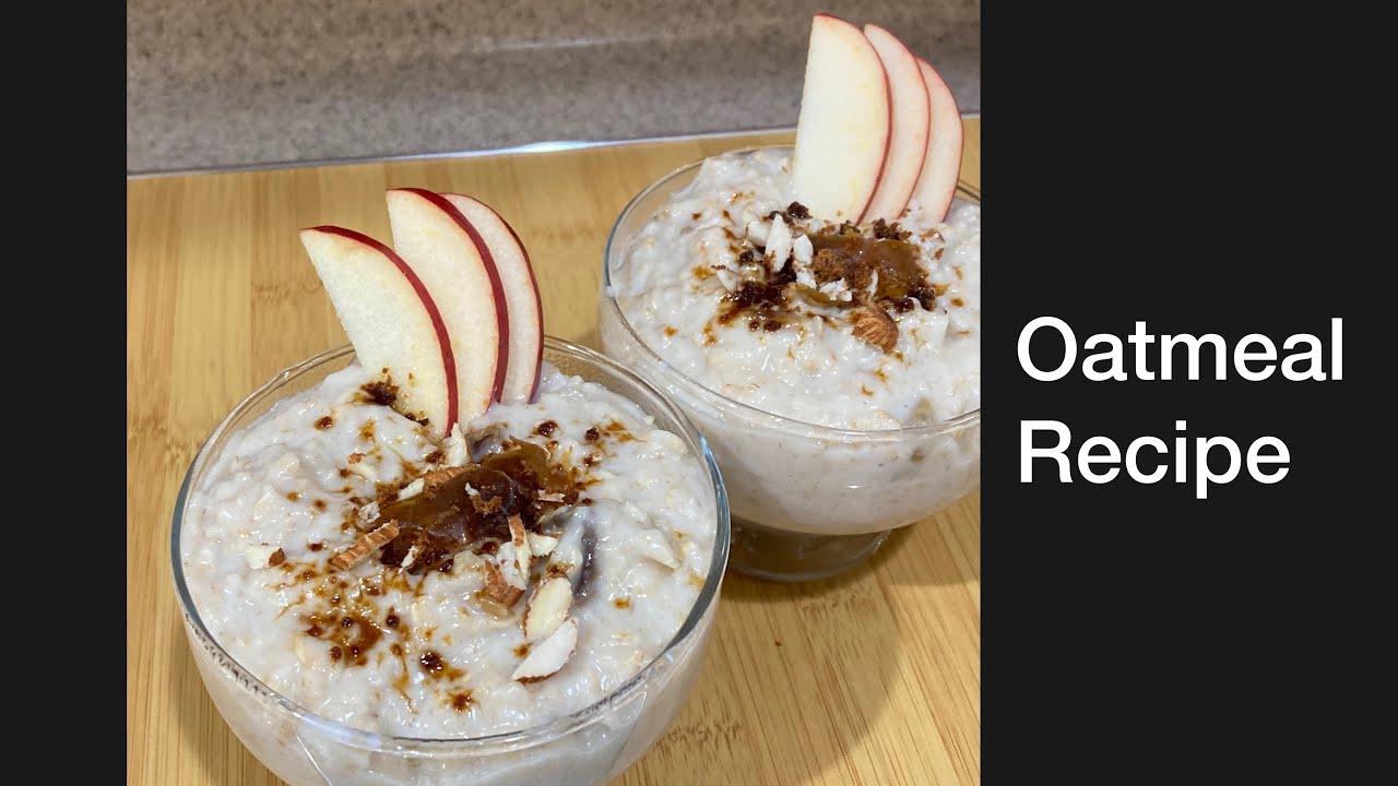 How to make easy Oatmeal Recipe Healthy Breakfast Recipe Oatmeal