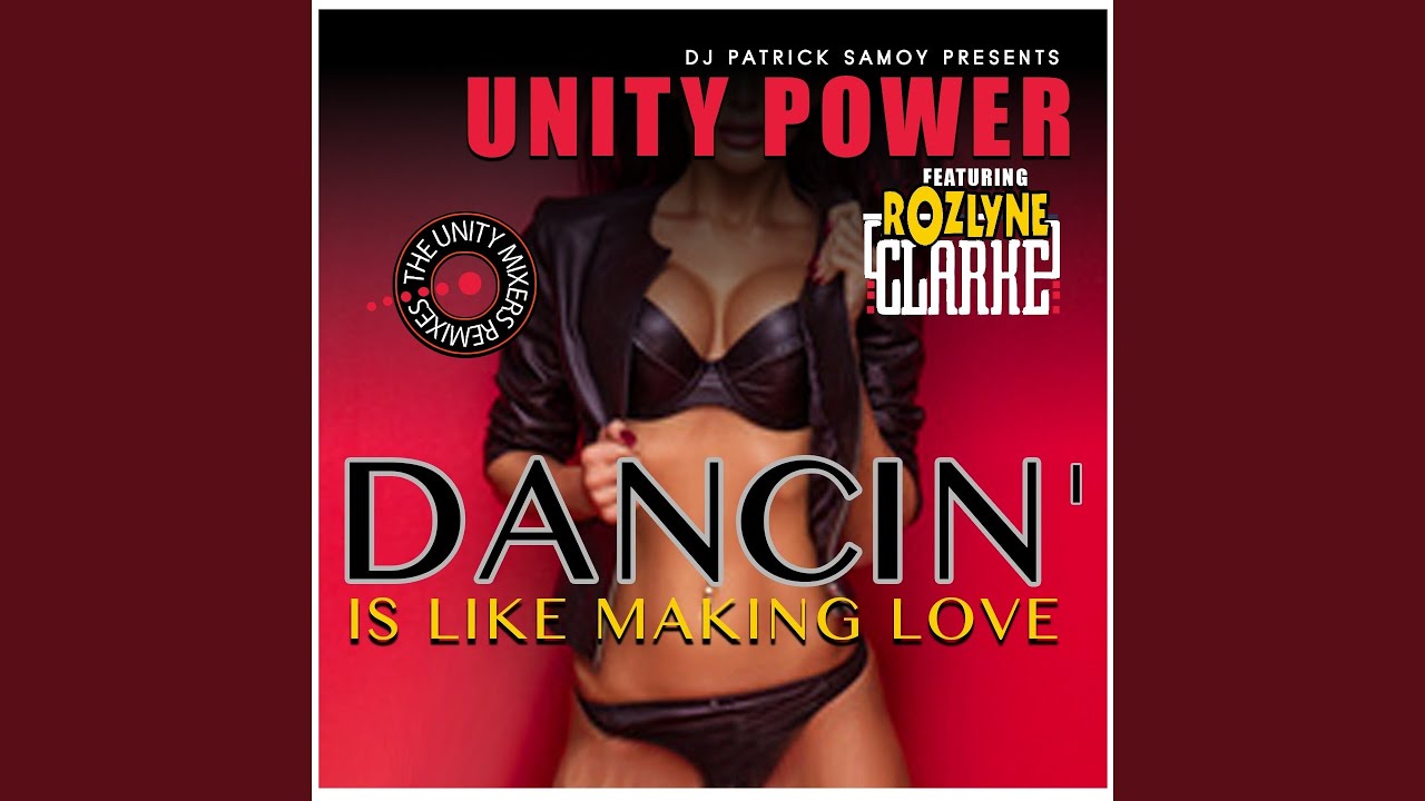 Dancin' Is Like Making Love (feat. Rozlyne Clarke, DJ Patrick Samoy) (Deejay Dub Mix)