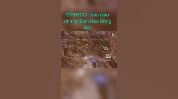 MADECO/ Bàn giao nhà tại Biên Hòa Đồng Nai/ Cảm ơn gia đình anh Vỹ đã chọn MADECO