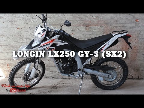 LONCIN LX250 GY-3 (SX2)  - Детальный обзор мотоцикла ( Click on moto life)