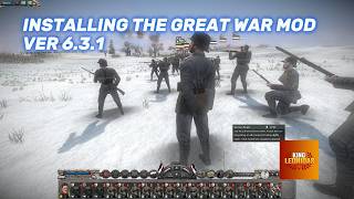 The Great War Mod 6.3.1 Installation Guide for Napoleon TW
