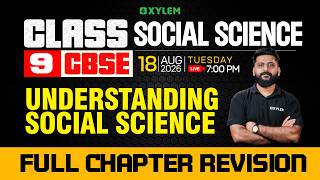 Class 9 CBSE Social Science | UNDERSTANDING SOCIAL SCIENCE: FULL CHAPTER REVISION