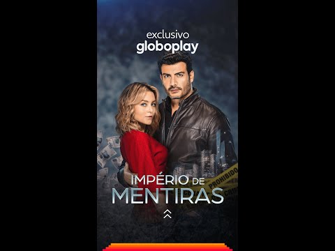 Império de Mentiras | Exclusivo Globoplay | - Império de Mentiras | Exclusivo Globoplay |