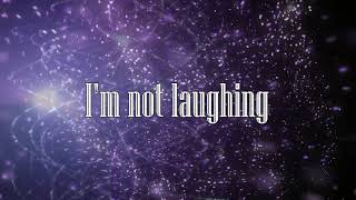 Lacey Sturm - I'm Not Laughing (Lyric Video)