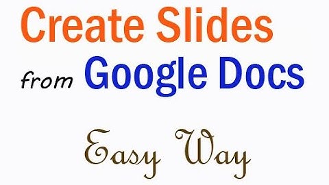 Easy Way | Convert Google Docs to Slides