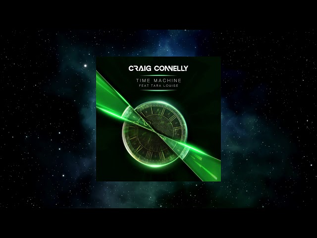 Craig Connelly Feat. Tara Louise - Time Machine (Extended Mix) [BLACK HOLE RECORDINGS] class=