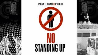 DJ Private Ryan & Preedy - No Standing Up | SOCA 2020