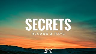 Regard & RAYE- Secrets (Lyrics)