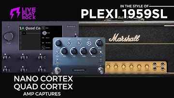 Marshall Plexi 1959SL amp NANO and QUAD CORTEX amp captures Liveplayrock #nanocortex #quadcortex
