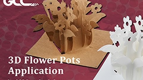 GCC---3D Flower Pots Application by GCC Scrapbook Cutter