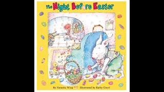 The Night Before Easter, By Natasha Wing - READ ALOUD