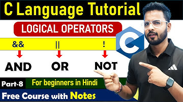 Logical Operators in C Language | C Language Tutorial [Hindi]