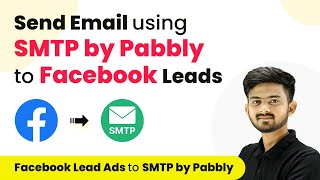 How to Send Email using SMTP by Pabbly for Facebook Lead Ads Lead