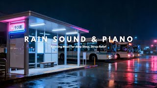 Rainy Night at a Quiet Bus Stop 🌧️ Soft Piano & Violin to Help You Sleep Deeper screenshot 5