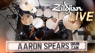 Zildjian LIVE! - Aaron Spears - Drum Cam