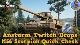 M56 Scorpion Quick Check - Ansturm Twitch Drops - World of Tanks
