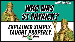 Who Was St Patrick? | The Real Story Behind St Patrick’s Day