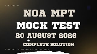NOA MPT MOCK SOLVED HELD ON 20 August, 2026 FOR #CSS2027 #noampt