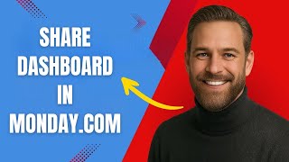 How to Share a Dashboard in Monday com Fast and Easy!