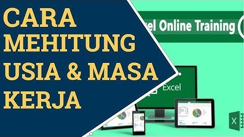 Cara Menghitung Umur dengan Cara Fungsi Datedif Ms Excel