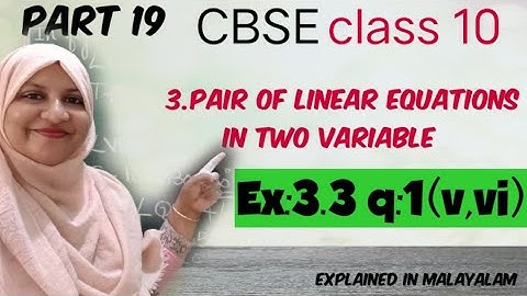 Chapter 3 linear equations in two variable Ex:3.3 q:1(V,vi) CBSE class 10 in Malayalam